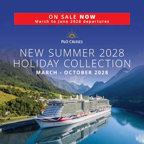 NEW P&O Cruises SUMMER 2028 COLLECTION
